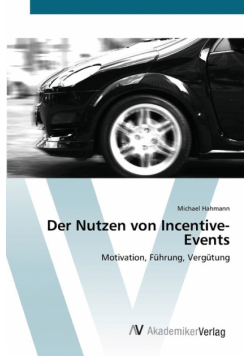 Der Nutzen von Incentive-Events
