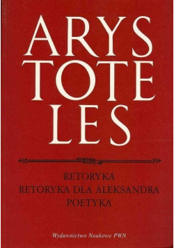 Retoryka Retoryka dla Aleksandra Poetyka