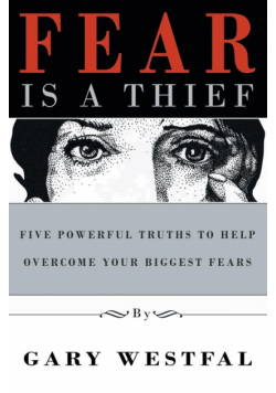Fear Is a Thief