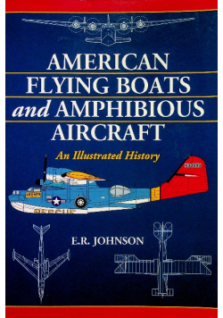 American Flying Boats and Amphibious Aircraft