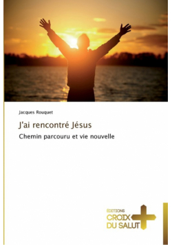 J'ai rencontré jésus