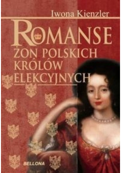 Romanse żon polskich królów