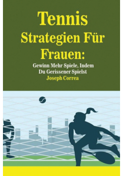 Tennis Strategien Für Frauen