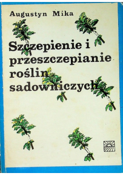 Szczepienie i przeszczepianie roślin
