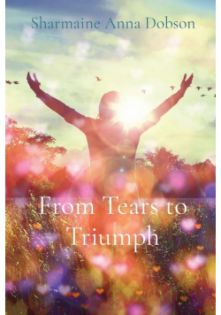 From Tears to Triumph
