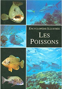 Encyclopedie illustree les poissons