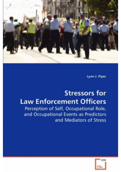Stressors for Law Enforcement Officers