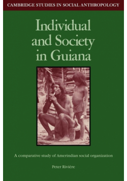 Individual and Society in Guiana