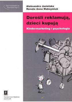 Dorośli reklamują dzieci kupują