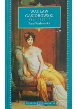 Pani Walewska tom 2