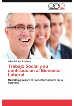 Trabajo Social y su contribución al Bienestar Laboral