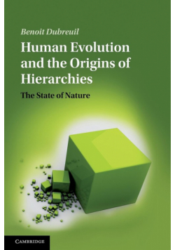 Human Evolution and the Origins of Hierarchies