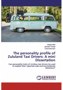 The personality profile of Zululand Taxi Drivers