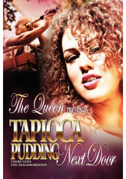 Tapioca Pudding Next Door