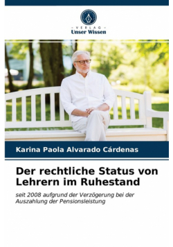 Der rechtliche Status von Lehrern im Ruhestand