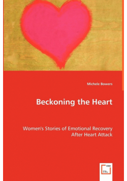 Beckoning the Heart