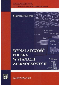 Wynalazczość polska w Stanach Zjednoczonych  dedykacja autora