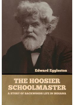 The Hoosier Schoolmaster