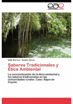 Saberes Tradicionales y Ética Ambiental