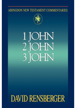 Abingdon New Testament Commentary 1, 2 & 3 John