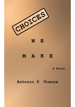 Choices We Make