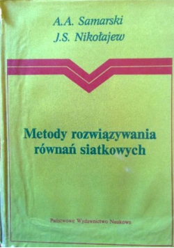 Metody rozwiązywania równań siatkowych