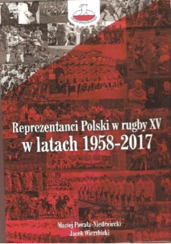 Reprezentanci polski w rugby XV w latach 1958 - 2017