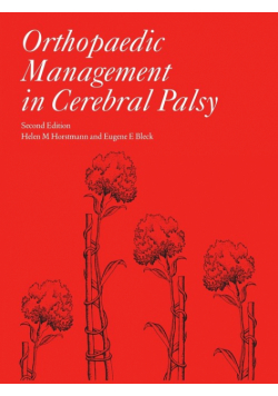Orthopaedic Management in Cerebral Palsy 2nd Edition