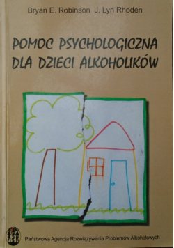 Pomoc psychologiczna dla dzieci alkoholików