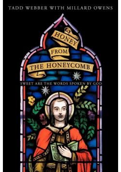 Honey from the Honeycomb