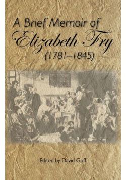 A Brief Memoir of Elizabeth Fry