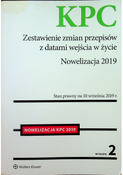 Kodeks postępowania cywilnego Zestawienie zmian przepisów z datami wejścia w życie Nowelizacja 2019
