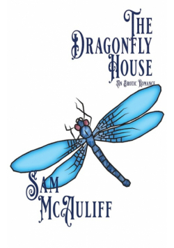 The Dragonfly House