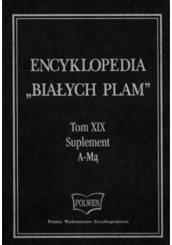 Encyklopedia białych plam Tom XIX Suplement A - Mą