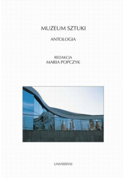 Muzeum sztuki. Antologia