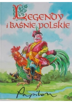 Legendy i baśnie polskie