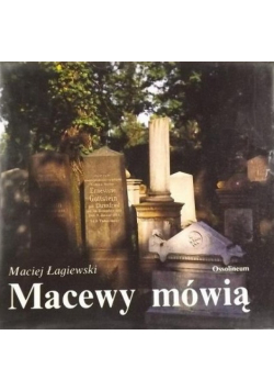 Macewy mówią