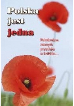 Polska jest jedna