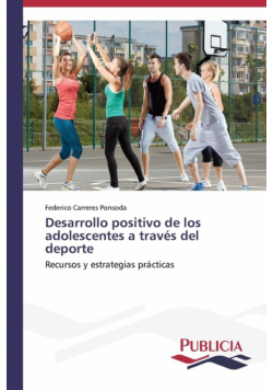Desarrollo positivo de los adolescentes a través del deporte