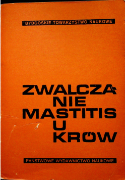 Zwalczanie mastitis u krów