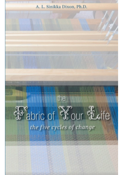 The Fabric of Your Life