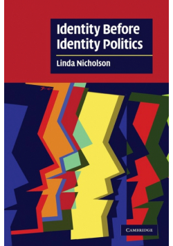 Identity Before Identity Politics