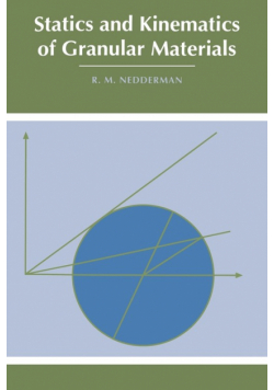 Statics and Kinematics of Granular Materials