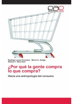 ¿Por qué la gente compra lo que compra?