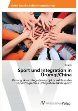 Sport und Integration in Ürümqi/China