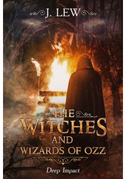 The Witches and Wizards of Ozz