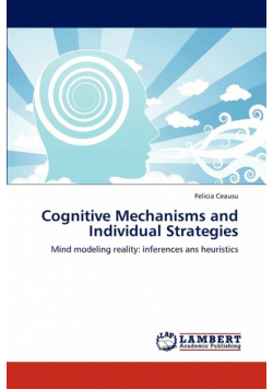 Cognitive Mechanisms and Individual Strategies