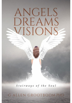 Angels, Dreams, Visions