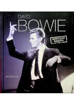 David Bowie Nieoficjalna biografia
