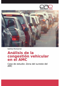 Análisis de la congestión vehicular en el AMC